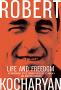 

Life and Freedom. The autobiography of the former president of Armenia and Nagorno-Karabach